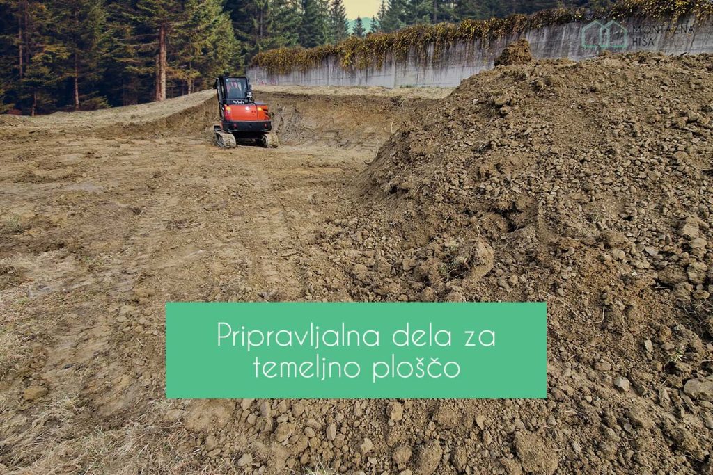 Pripravljalna dela za temeljno ploščo in postavitev montažne hiše Pipravljalna dela za temeljno ploščo